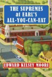 What do readers think of The Supremes at Earl’s All-You-Can-Eat?